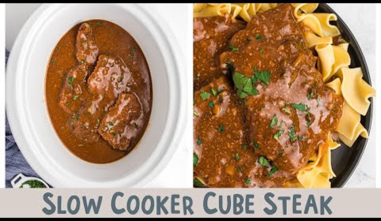 Slow Cooker Cube Steak