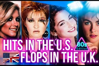 Hits In The U.S., Flops In The U.K. (80s Edition)