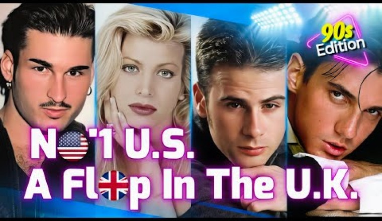 No'1 U.S., A Flop In The U.K. (90s Edition)