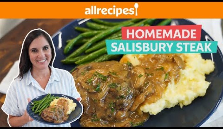 How to Make Delicious Homemade Salisbury Steak