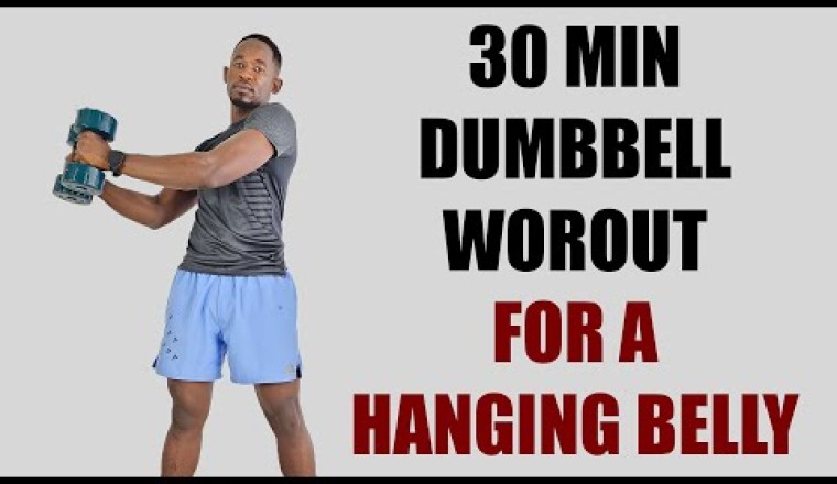 30-Minute Full Body Dumbbell Workout for A Hanging Belly