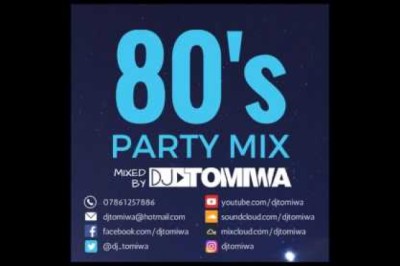 80's Party Mix by DJ Tomiwa