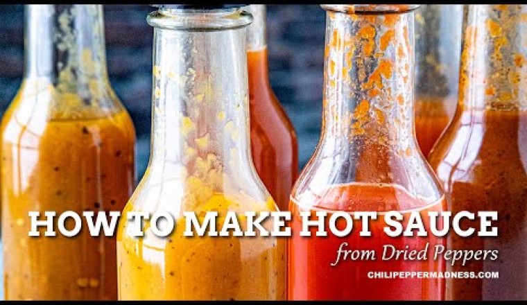 How to Make Hot Sauce with Dried Peppers