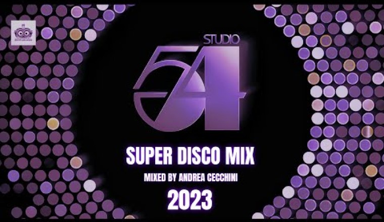 Studio 54 Super Disco Mix