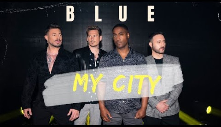Blue - My City (Official Video)