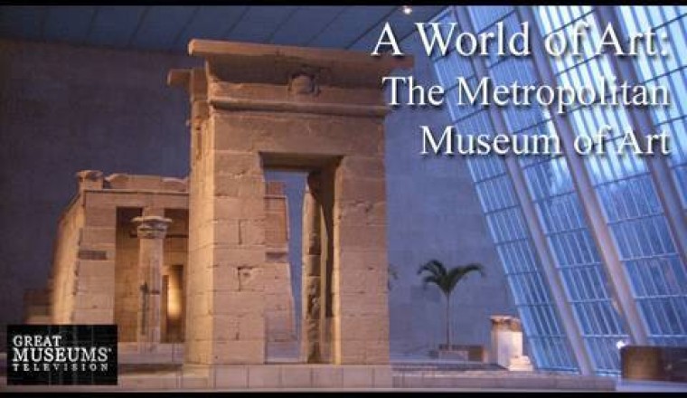 A World of Art: The Metropolitan Museum of Art