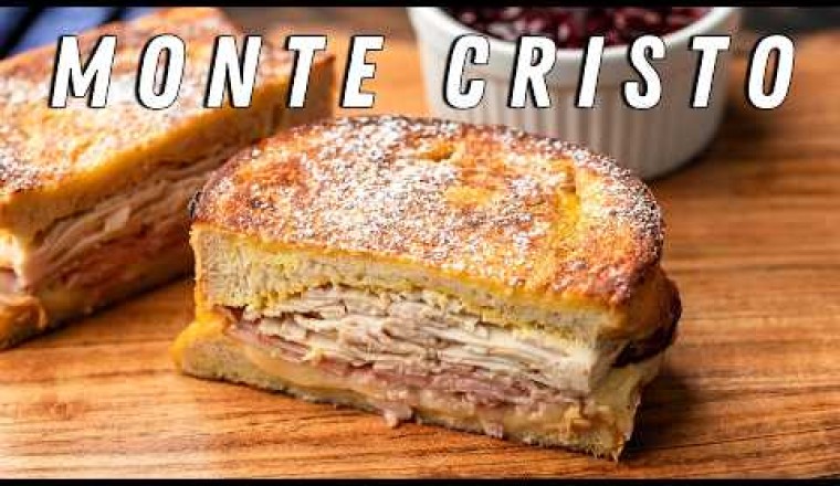 How To Make The Best Monte Cristo