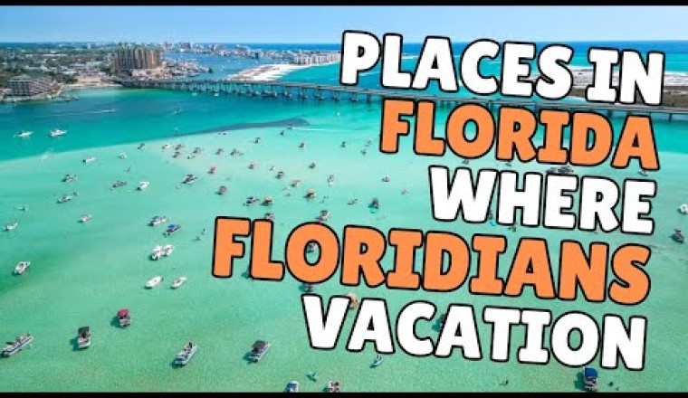 Ten Places in Florida Where FLORIDIANS Go on Vacation