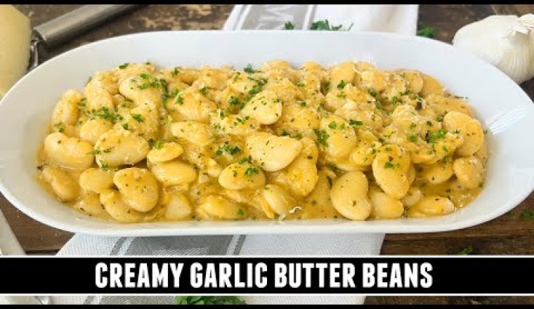 Creamy GARLIC Butter Beans