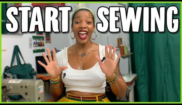 How To Start Your Sewing Journey (10 Practical Steps)
