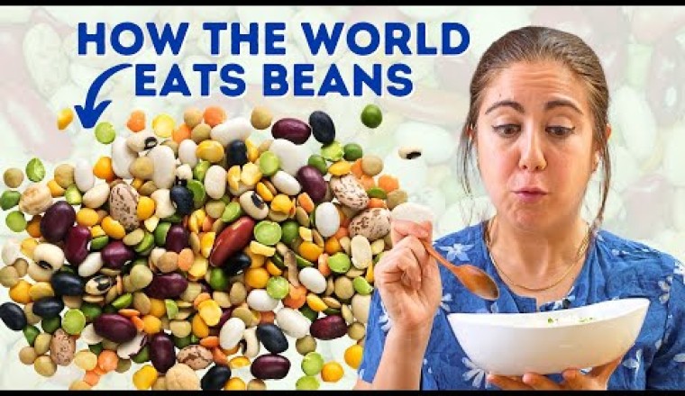 5 AMAZING BEAN Dishes From Around the World!