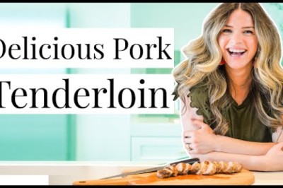 Cooking the Perfect Pork Tenderloin (Every Time!)