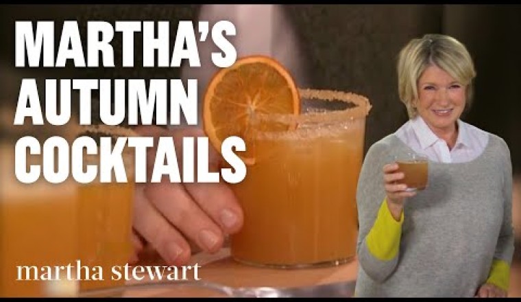 Martha Stewart's Favorite Fall Cocktails