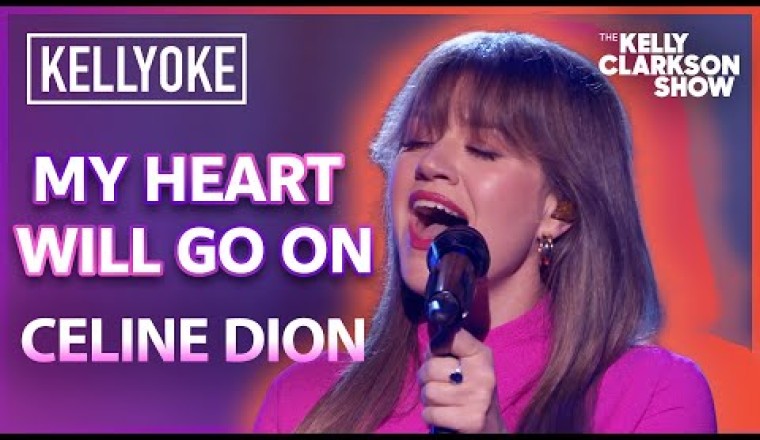 Kelly Clarkson - 'My Heart Will Go On' by Celine Dion