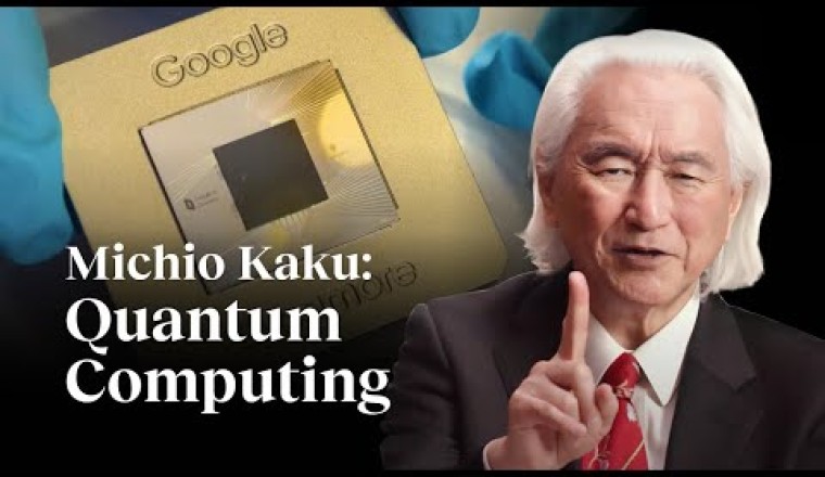 Michio Kaku: Quantum Computing Is the Next Revolution