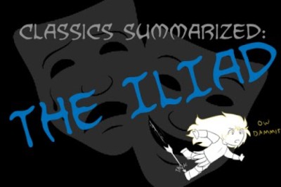 Classics Summarized: The Iliad