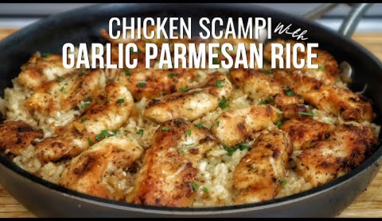 Chicken Scampi with Garlic Parmesan Rice