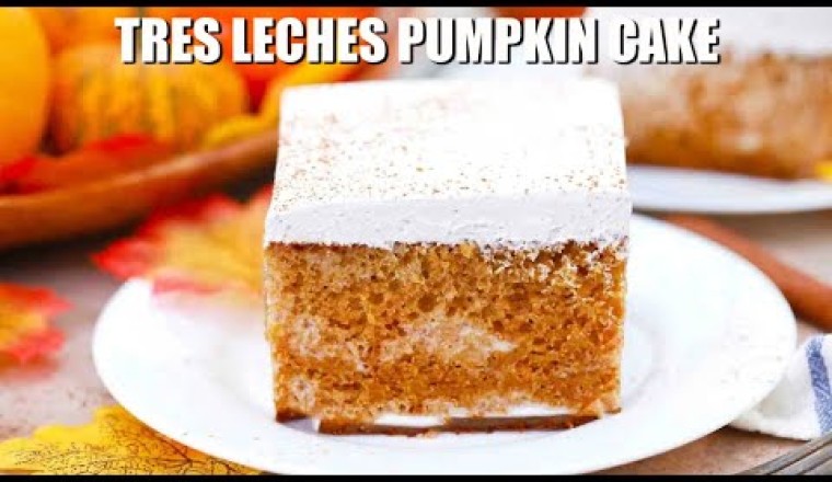 Pumpkin Spice Tres Leches Cake