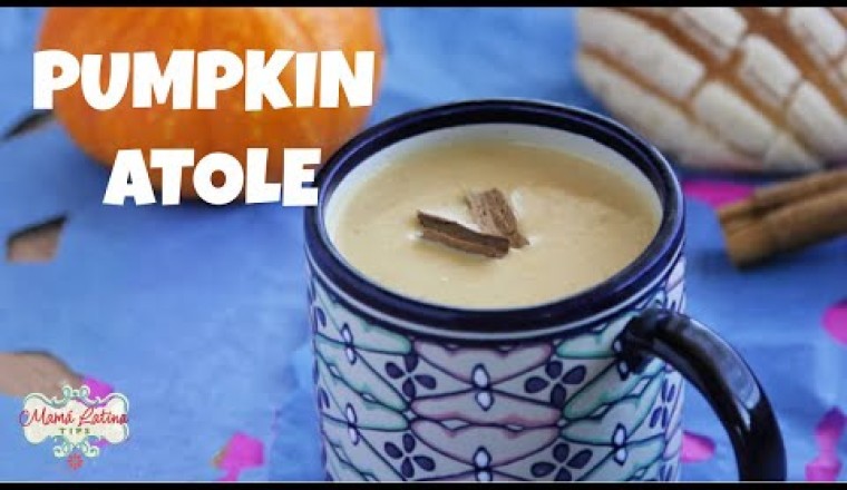 Pumpkin Atole! (Traditional Mexican Corn Beverage)