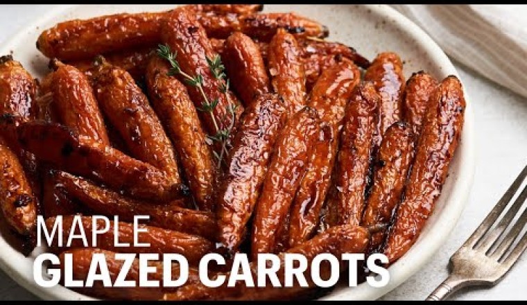 Easy Maple Glazed Carrots