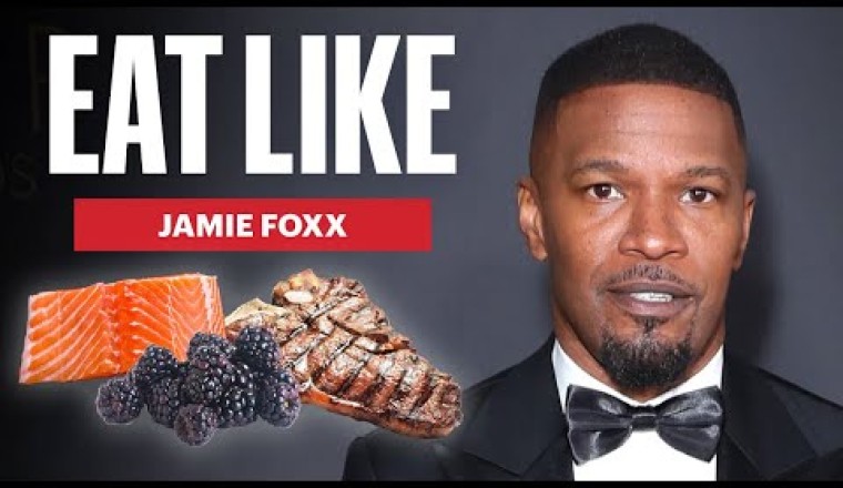 Everything Jamie Foxx Eats To Stay In Peak Physical Shape