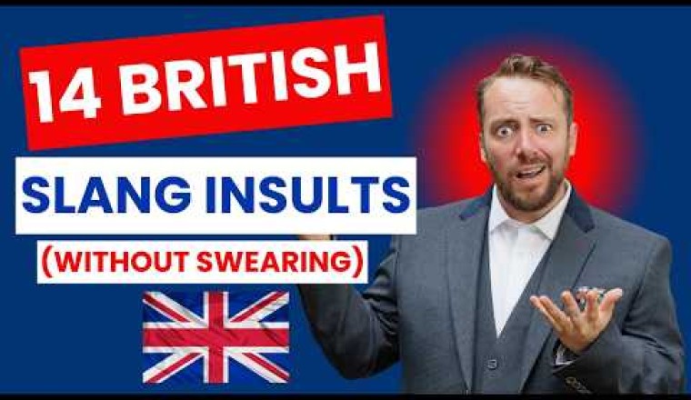14 British Slang Insults (without swearing!)