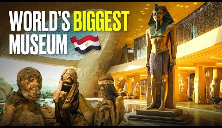 Inside a $1 BN Dollar Museum: Grand Egyptian Museum