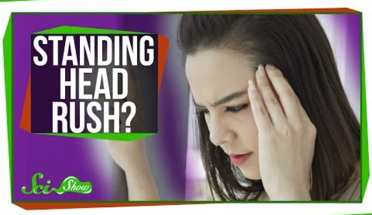 Why Do I Feel Lightheaded When I Stand Up?
