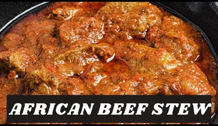 Nigerian Beef Stew