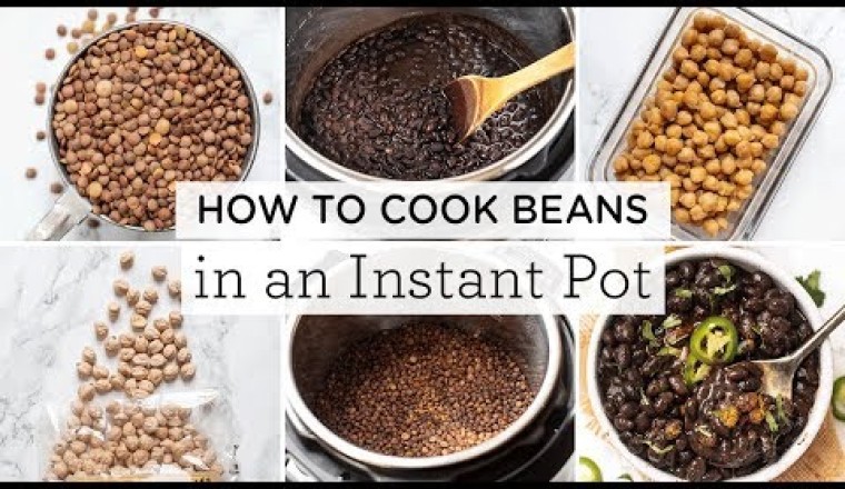 How To Cook Beans in the Instant Pot