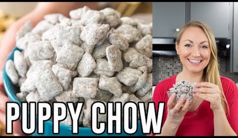 How to Make Puppy Chow