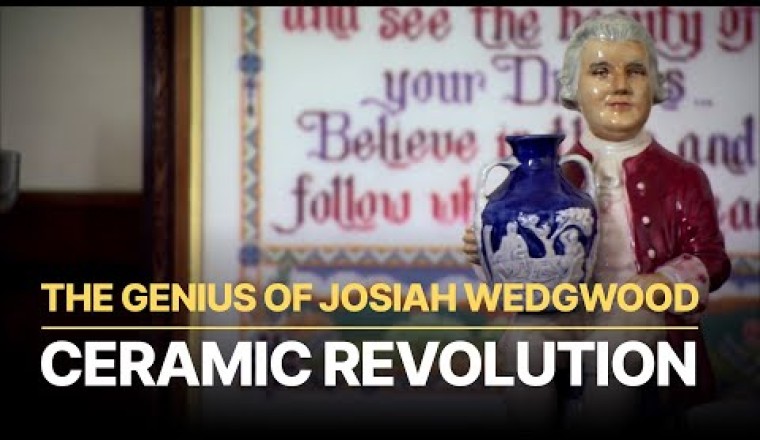 The Genius of Josiah Wedgwood (2013)