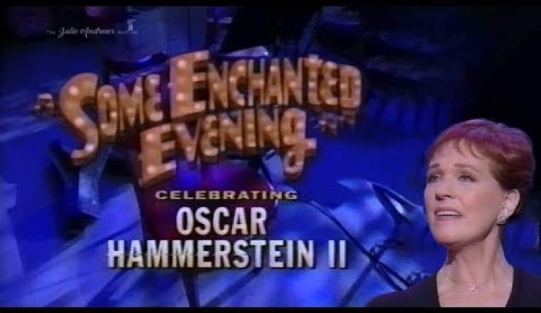 Some Enchanted Evening: Celebrating Oscar Hammerstein II (1995)