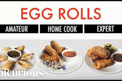 4 Levels of Egg Rolls: Amateur to Food Scientist