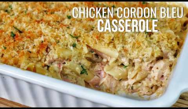 Chicken Cordon Bleu Casserole