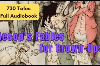 Aesop's Fables for Grown-Ups [Full Audiobook] - 9 Hours for Sleep