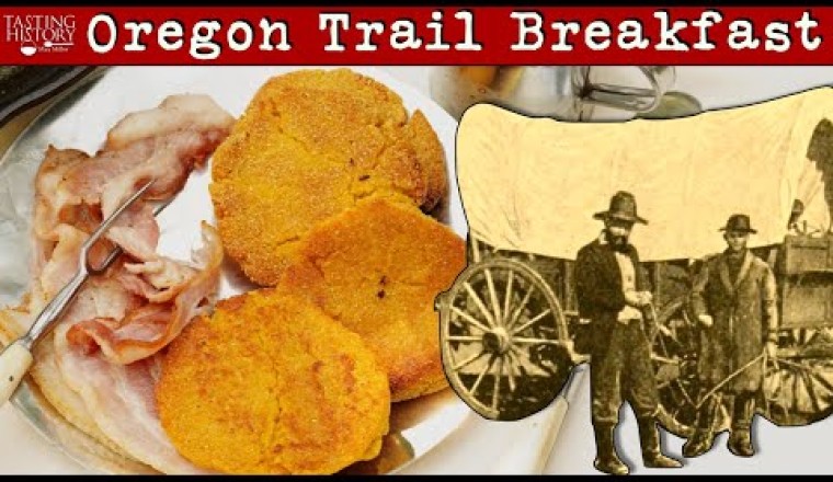 What Pioneers ate on the Oregon Trail