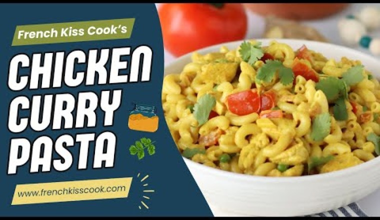 Creamy Chicken Curry Pasta