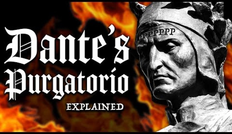 Dante’s Purgatorio: A Visitor’s Guide to Purgatory