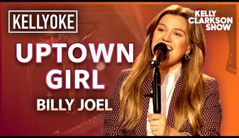 Kelly Clarkson Performs 'Uptown Girl' By Billy Joel