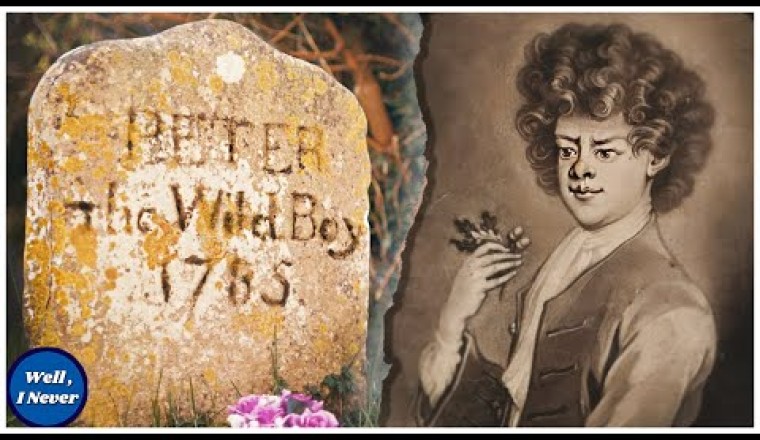 A Pet For the Princess - The Tragic Story of Peter The Wild Boy