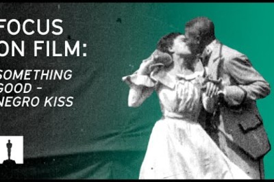Something Good – Negro Kiss (1898): A Historic Moment in Film