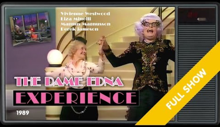 Dame Edna Experience with Liza Minnelli and Vivienne Westwood (1989)