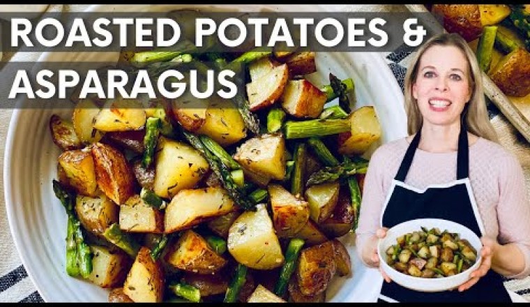 Roasted Potatoes and Asparagus