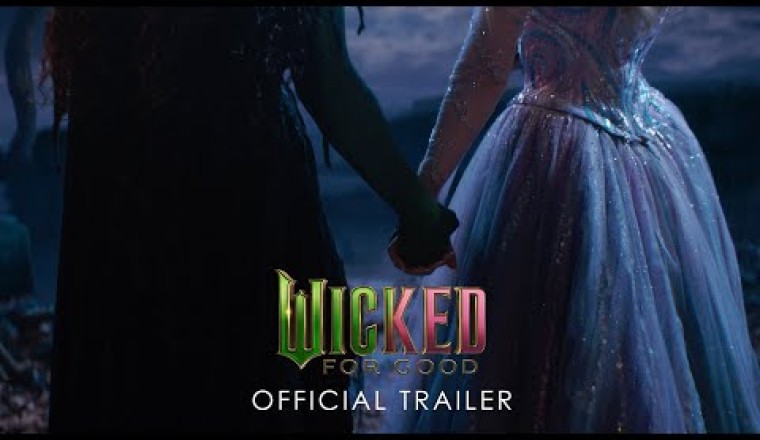Wicked: For Good (Official Trailer)