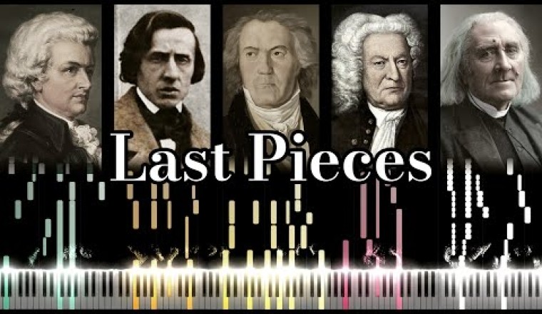 Last Pieces by 14 Great Classical Composers