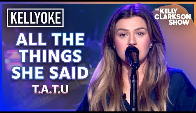 Kelly Clarkson Performs 'All The Things She Said' By t.A.T.u.