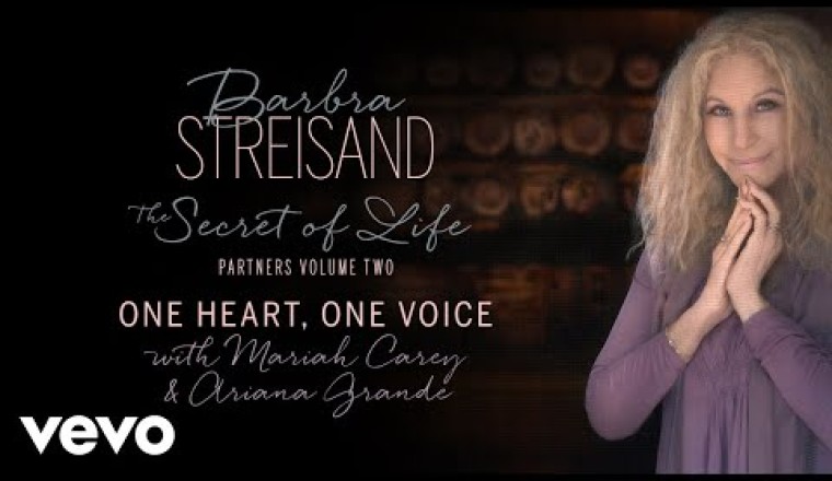 Barbra, Mariah and Ariana Unite in “One Heart, One Voice”