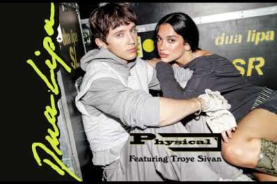 Physical Remix: Dua Lipa ft. Troye Sivan – Dancefloor Fusion