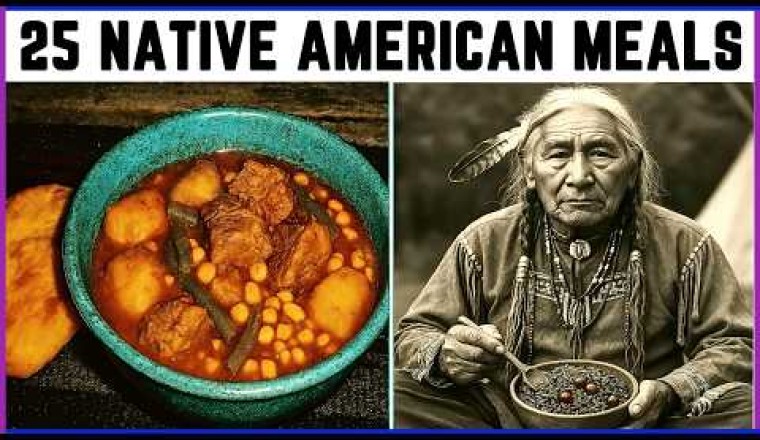25 Native American Recipes You’ll Wish You Knew Sooner!